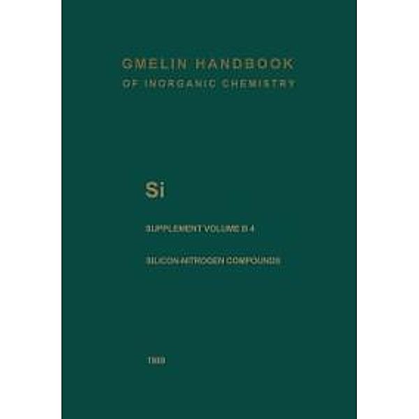 Si Silicon / Gmelin Handbook of Inorganic and Organometallic Chemistry - 8th edition Bd.S-i / B / 1-5 / 4