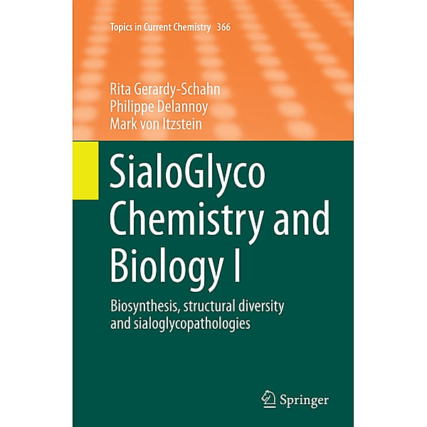SialoGlyco Chemistry and Biology I, Rita Gerardy-Schahn, Philippe Delannoy, Mark von Itzstein