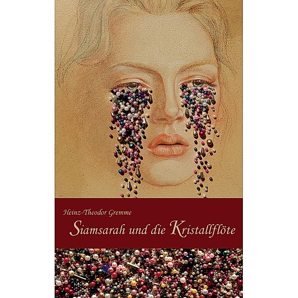 Siamsarah und die Kristallflöte, Heinz-Theodor Gremme