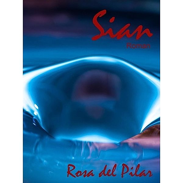 Sian, Rosa del Pilar