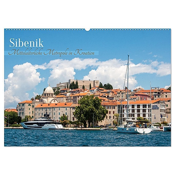 Sibenik - Mittelalterliche Metropole in Kroatien (Wandkalender 2025 DIN A2 quer), CALVENDO Monatskalender, Calvendo, pixs:sell