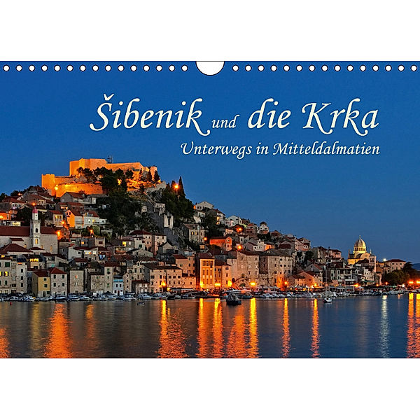 Sibenik und die Krka - Unterwegs in Mitteldalmatien (Wandkalender 2019 DIN A4 quer), LianeM