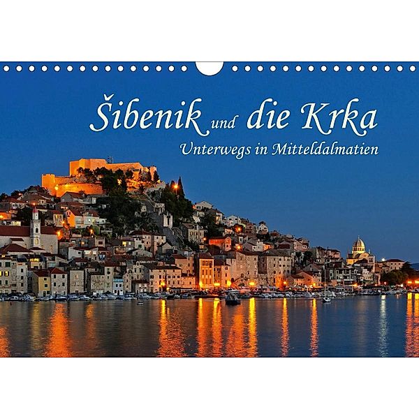 Sibenik und die Krka - Unterwegs in Mitteldalmatien (Wandkalender 2021 DIN A4 quer), LianeM