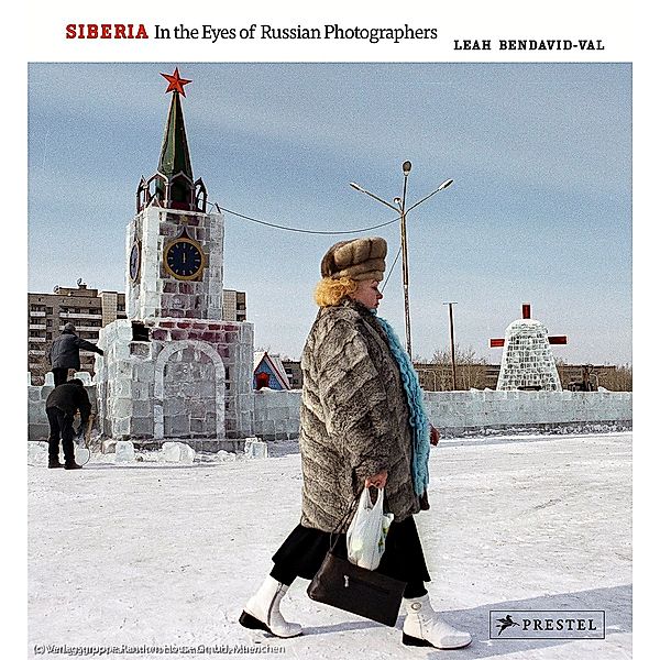 Siberia, Leah Bendavid-Val