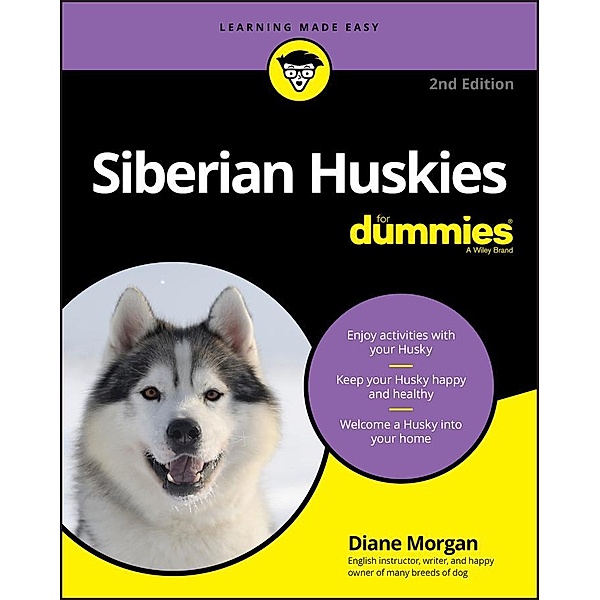 Siberian Huskies For Dummies, Diane Morgan