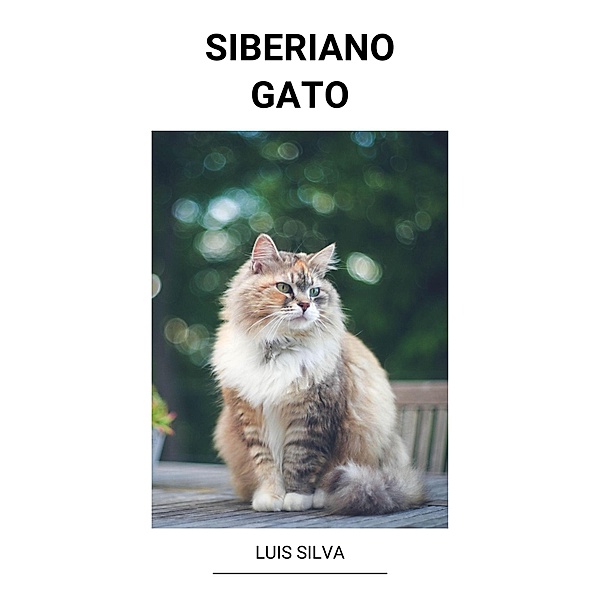 Siberiano (Gato), Luis Silva