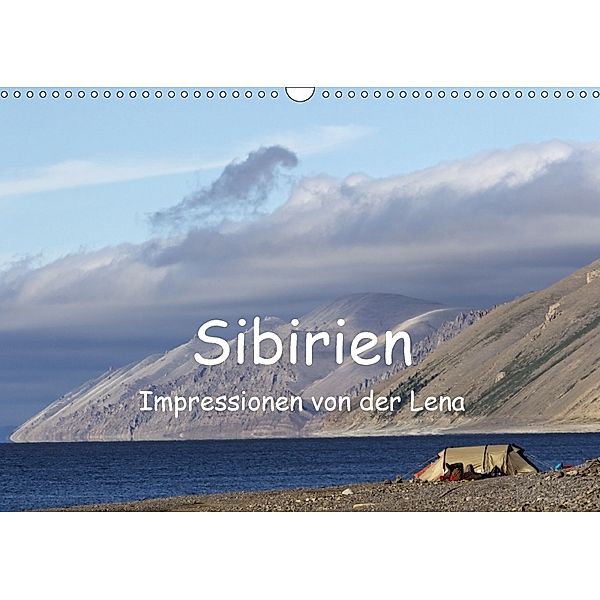 Sibirien- Impressionen von der Lena (Wandkalender 2018 DIN A3 quer), Ralf Weise