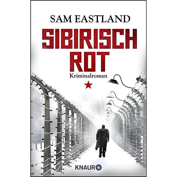 Sibirisch Rot / Inspektor Pekkala Bd.3, Sam Eastland