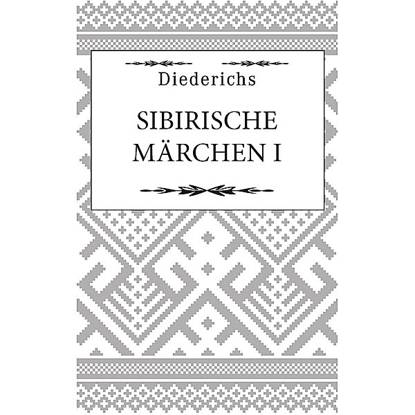 Sibirische Märchen I