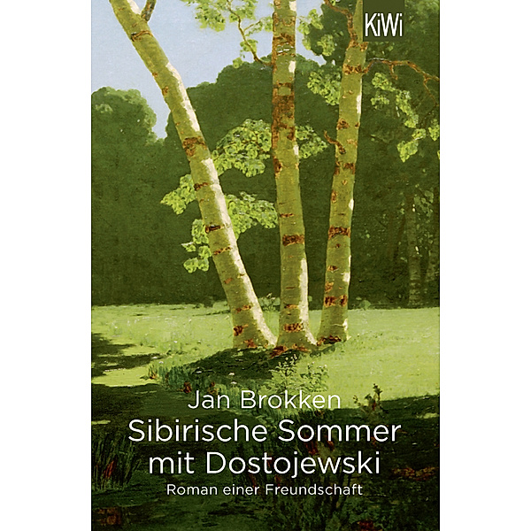 Sibirische Sommer mit Dostojewski, Jan Brokken