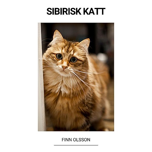 Sibirisk Katt, Finn Olsson