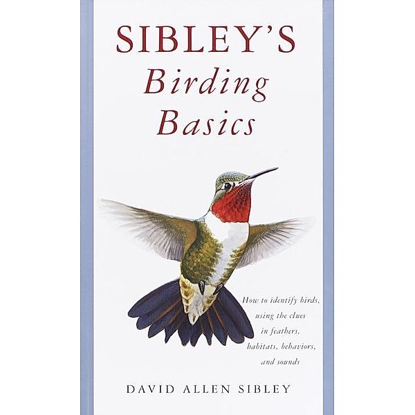 Sibley's Birding Basics, David Allen Sibley