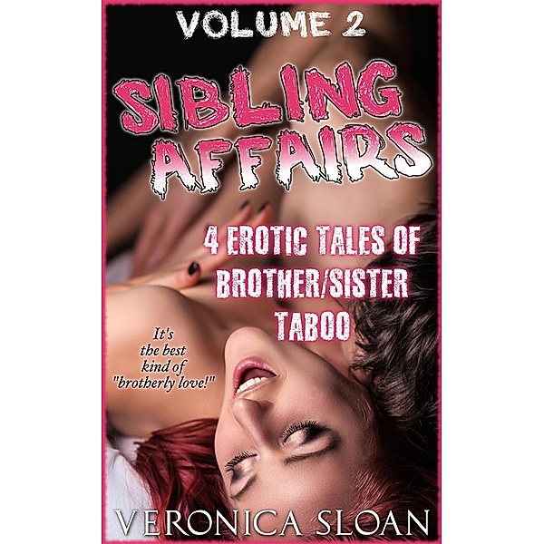 Sibling Affairs - Volume 2, Veronica Sloan