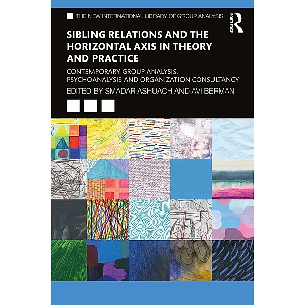 Sibling Relations and the Horizontal Axis in Theory and Practice