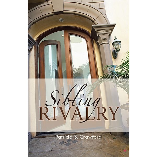 Sibling Rivalry, Patricia S. Crawford