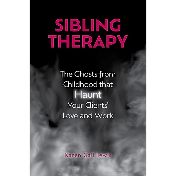 Sibling Therapy, Karen Gail Lewis