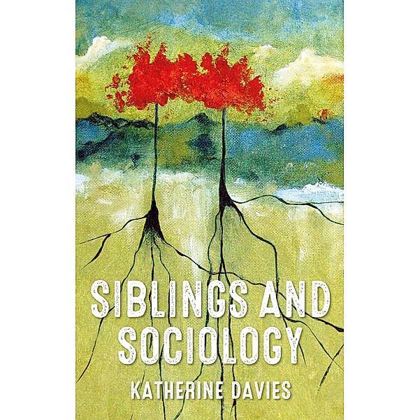 Siblings and sociology, Katherine Davies