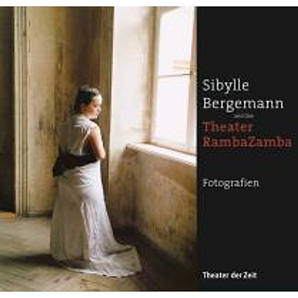 Sibylle Bergemann und das Theater RambaZamba