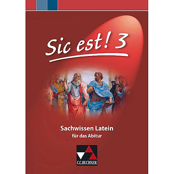 Sic est! Sachwissen Latein 3