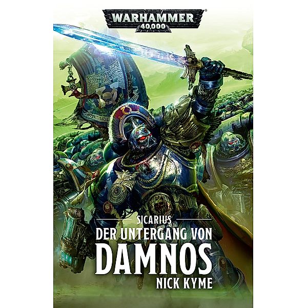 Sicarius: Der Untergang von Damnos / Warhammer 40,000: Space Marine Battles, Nick Kyme