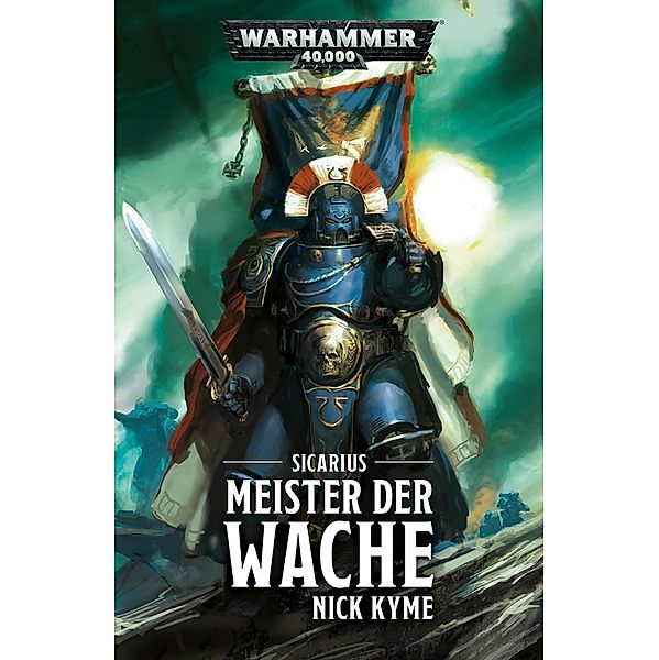 Sicarius: Meister der Wache / Warhammer 40,000, Nick Kyme