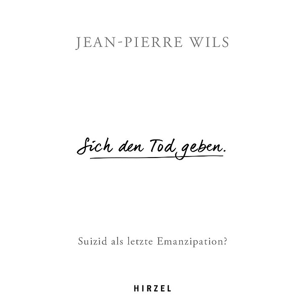 Sich den Tod geben, Jean-Pierre Wils