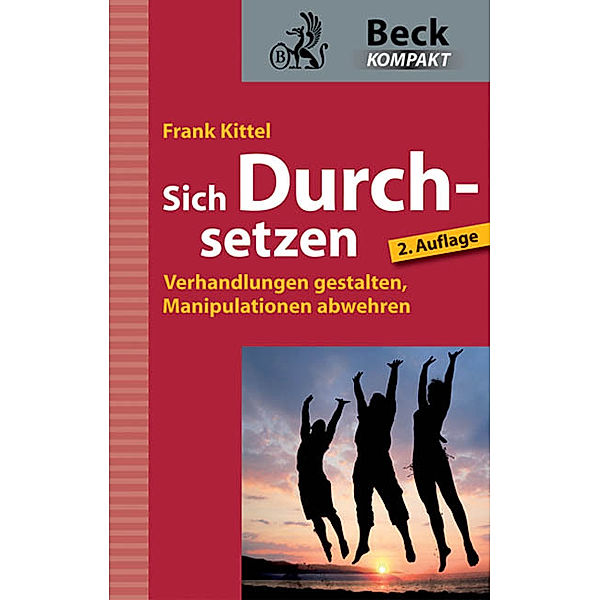 Sich Durchsetzen, Frank Kittel