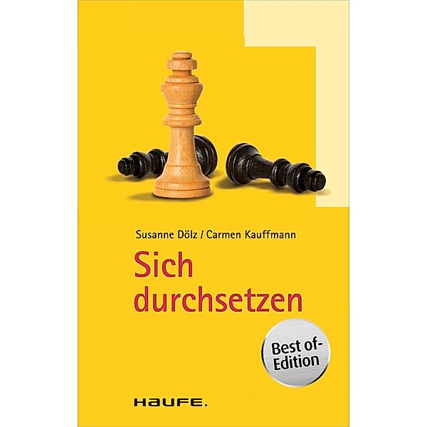 Sich durchsetzen, Carmen Kauffmann, Susanne Dölz