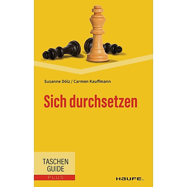 Sich durchsetzen, Carmen Kauffmann, Susanne Dölz