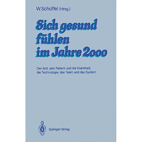 Sich gesund fühlen im Jahre 2000