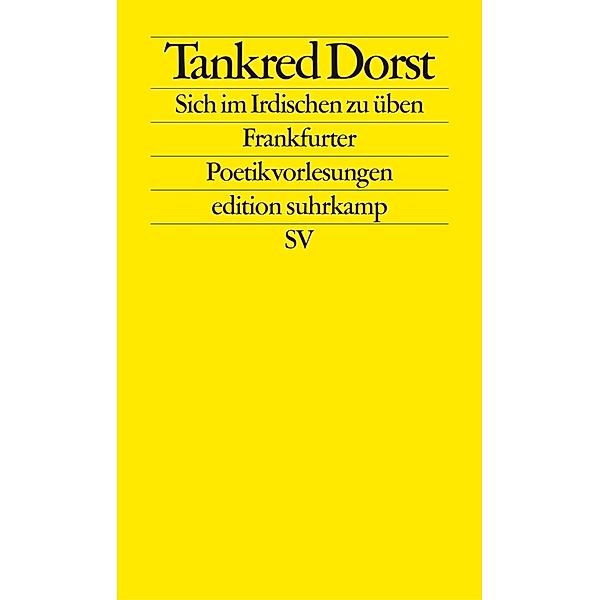 Sich im Irdischen zu üben, Tankred Dorst