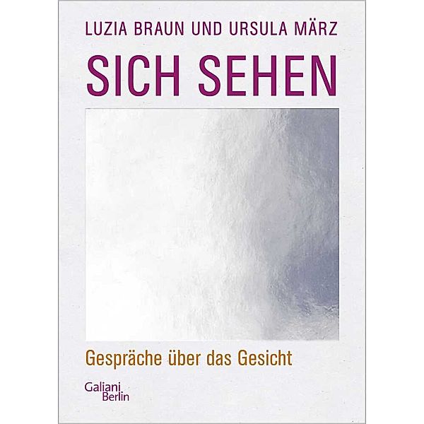 Sich sehen, Luzia Braun, Ursula März