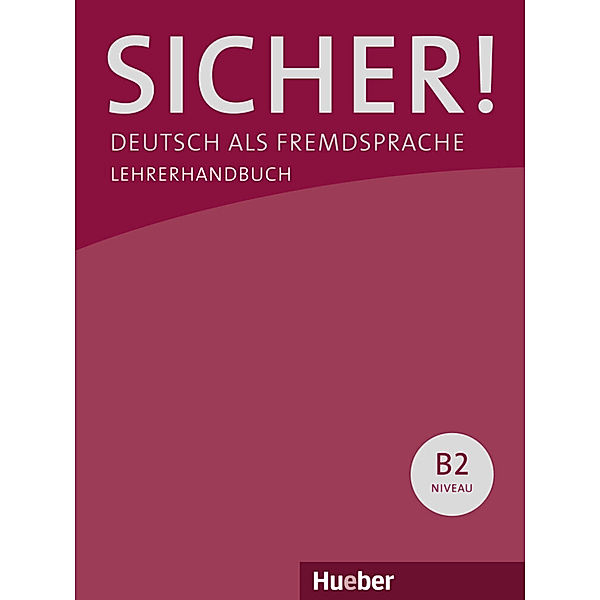 Sicher! B2, m. 1 Buch, m. 1 Buch.Tl.B2, Claudia Böschel, Susanne Wagner