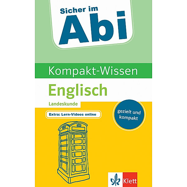 Sicher im Abi / Kompakt-Wissen / Klett Kompakt-Wissen Englisch Landeskunde