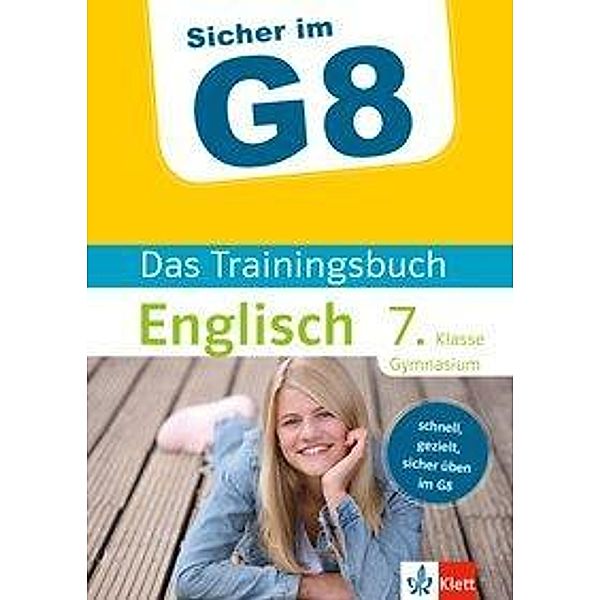 Sicher im G8 - Das Trainingsbuch Englisch 7. Klasse Gymnasium