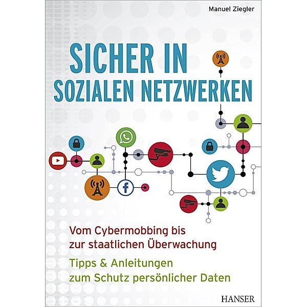 Sicher in sozialen Netzwerken, Manuel Ziegler