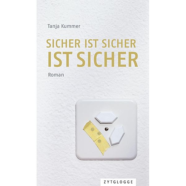 Sicher ist sicher ist sicher, Tanja Kummer