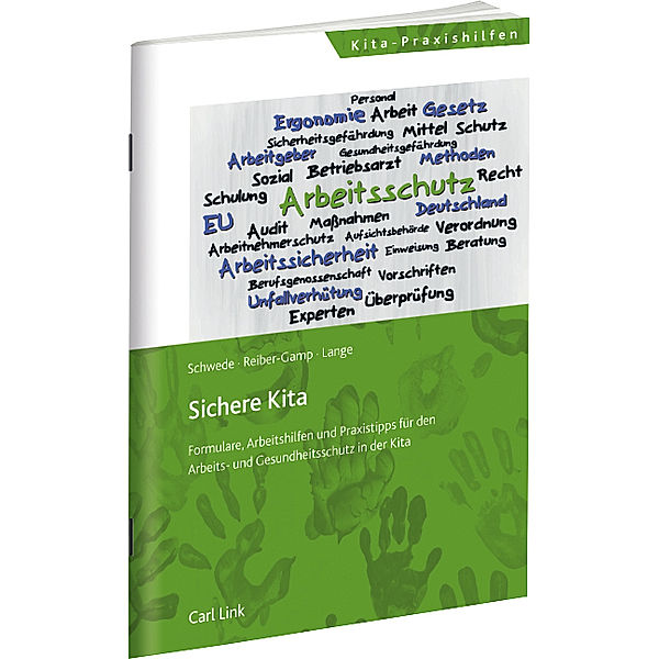 Sicher Kita-Arbeits- und Gesundheitsschutz in der Kita, Joachim Schwede, Reiber-Gamp Ute