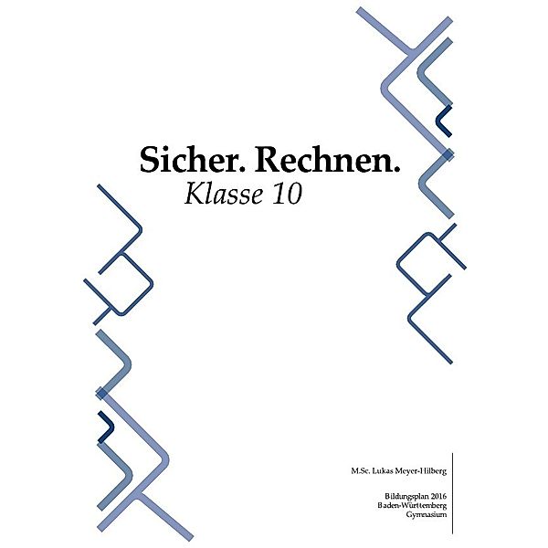 Sicher. Rechnen., Lukas Meyer-Hilberg