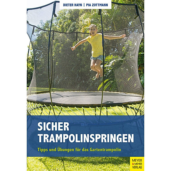 Sicher Trampolinspringen, Dieter Hayn, Pia Zottmann