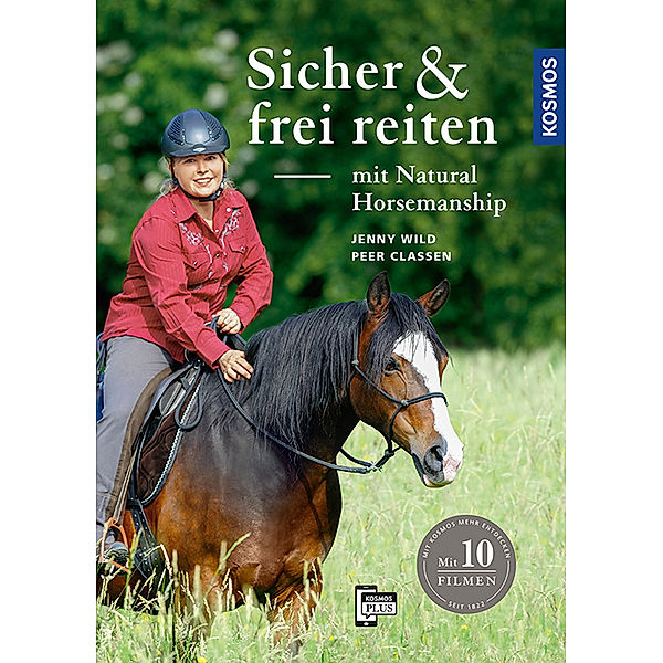 Sicher und frei reiten mit Natural Horsemanship, Jenny Wild, Peer Classen