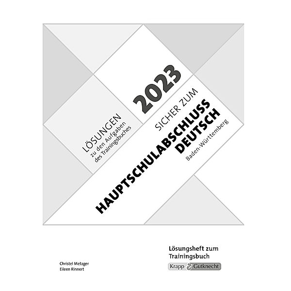 Sicher zum Hauptschulabschluss Deutsch Baden-Württemberg 2023 und 2024, m. 1 Online-Zugang, Christel Metzger, Eileen Rinnert