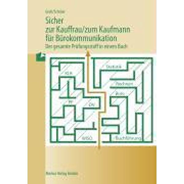 Sicher zur Kauffrau/zum Kaufmann für Bürokommunikation, Gisbert Groh, Volker Schröer