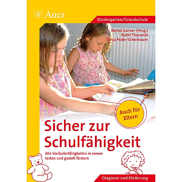 Sicher zur Schulfähigkeit, Karin Tharandt, Tanja Feder-Scherbaum