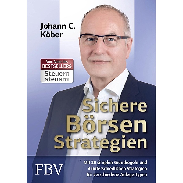 Sichere Börsenstrategien, Johann C. Köber