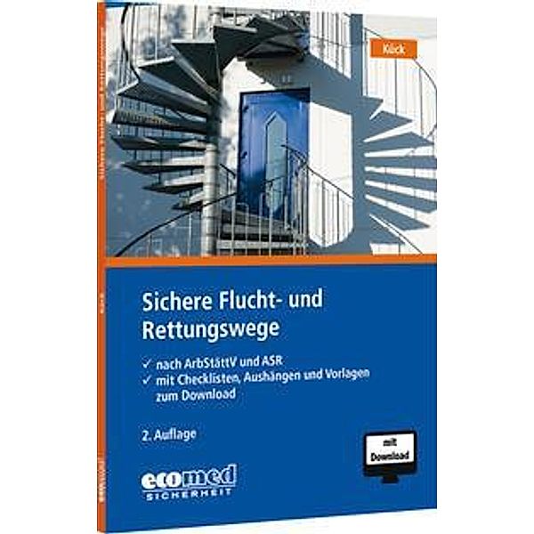 Sichere Flucht- und Rettungswege, m. 1 Buch, m. 1 Online-Zugang, Holger Kück