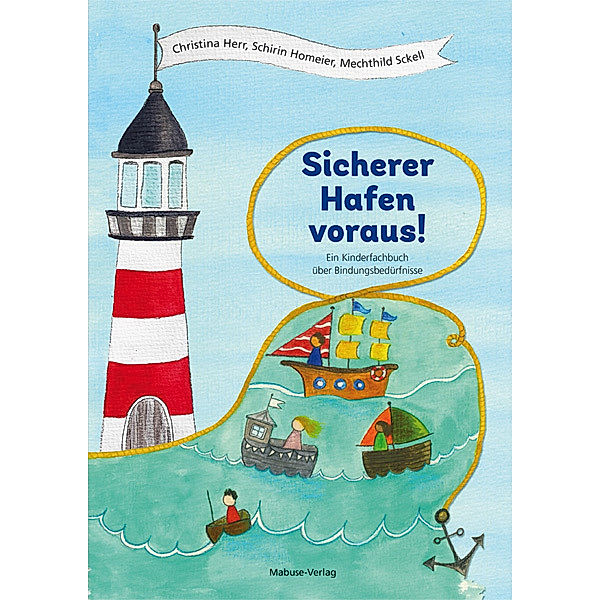 Sicherer Hafen voraus!, Christina Herr, Schirin Homeier, Mechthild Sckell