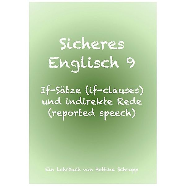 Sicheres Englisch 9, Bettina Schropp