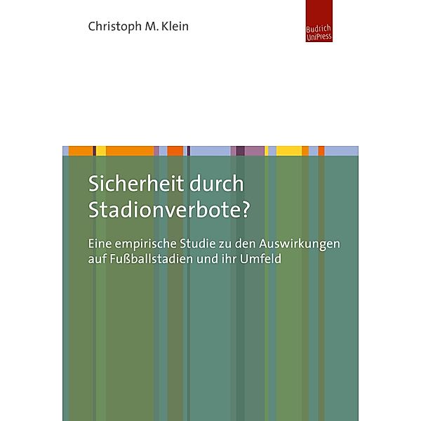 Sicherheit durch Stadionverbote?, Christoph M. Klein