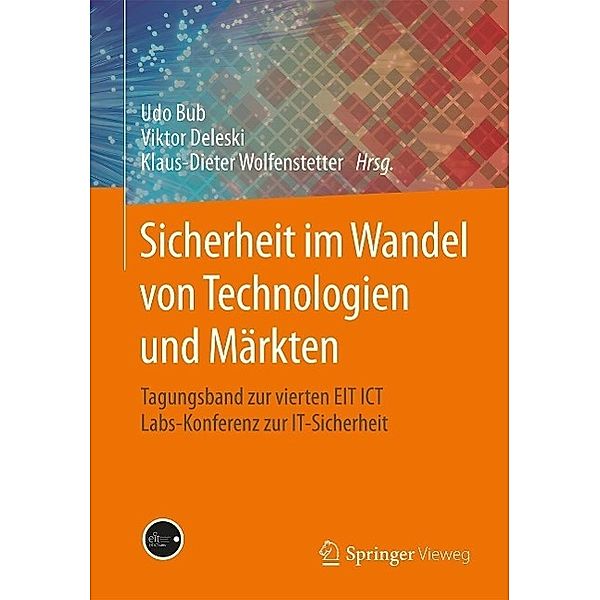 Sicherheit im Wandel von Technologien und Märkten